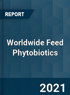 Worldwide Feed Phytobiotics Market
