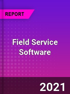 Worldwide Field Service Software Market