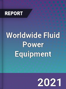 Fluid Power Equipment Market