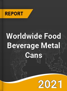 Food Beverage Metal Cans Market