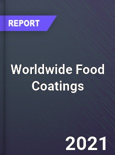 Food Coatings Market