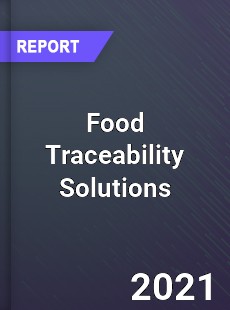 Food Traceability Solutions Market