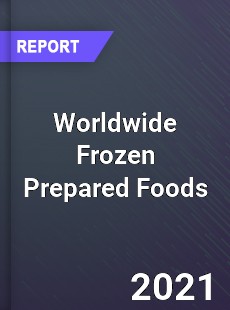 Worldwide Frozen Prepared Foods Market
