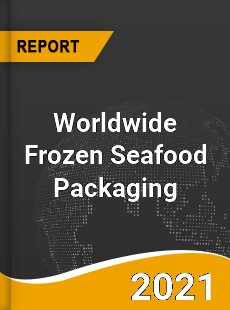 Frozen Seafood Packaging Market