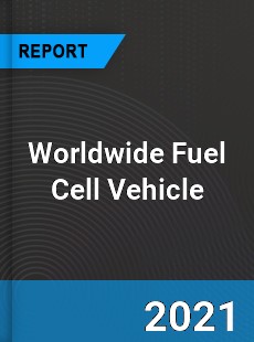 Fuel Cell Vehicle Market