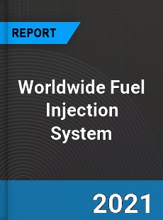 Fuel Injection System Market
