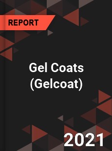 Worldwide Gel Coats Market