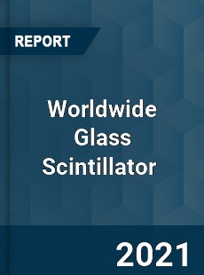 Glass Scintillator Market