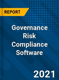 Governance Risk Compliance Software Market