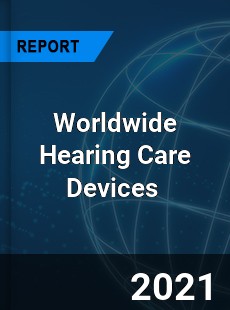 Hearing Care Devices Market