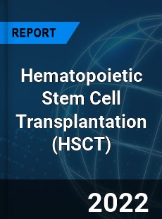 Hematopoietic Stem Cell Transplantation Market
