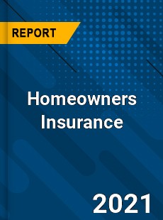 Homeowners Insurance Market