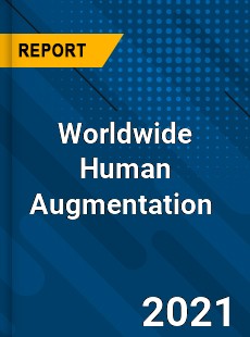 Human Augmentation Market