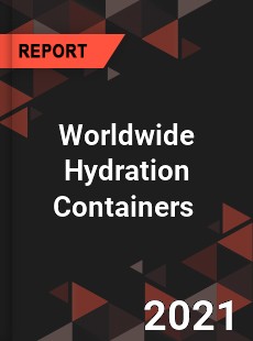 Hydration Containers Market