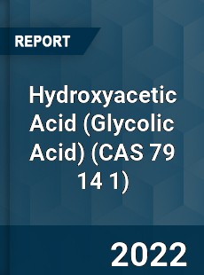 Hydroxyacetic Acid Market