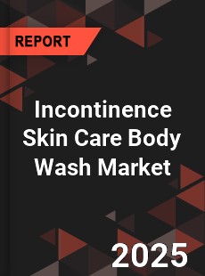 Incontinence Skin Care Body Wash Market