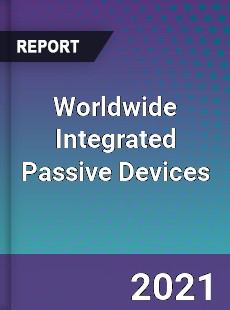 Integrated Passive Devices Market