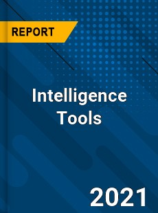 Intelligence Tools Market