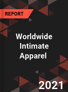 Intimate Apparel Market