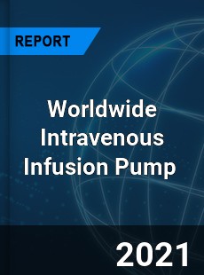 Worldwide Intravenous Infusion Pump Market