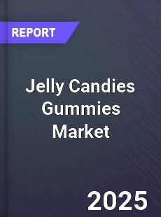 Jelly Candies Gummies Market