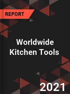 Kitchen Tools Market
