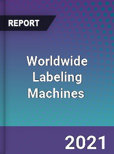 Labeling Machines Market