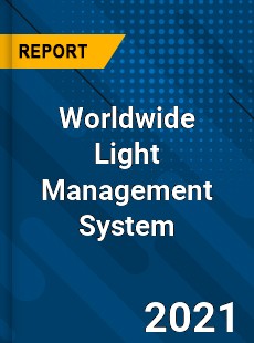 Light Management System Market