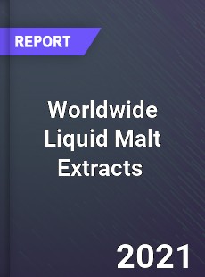 Liquid Malt Extracts Market