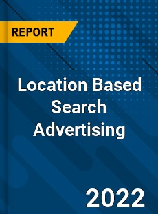 Location Based Search Advertising Market
