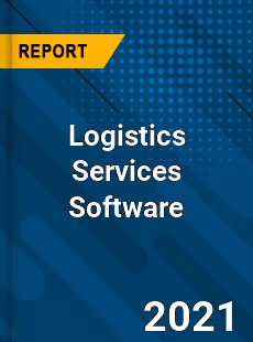 Worldwide Logistics Services Software Market