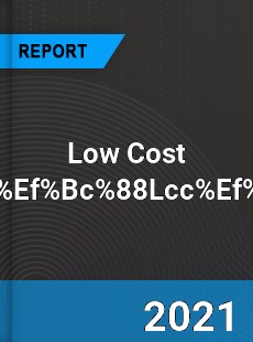 Low Cost Carrier Ef Bc 88Lcc Ef Bc 89 Market