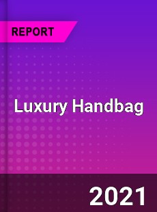 Worldwide Luxury Handbag Market