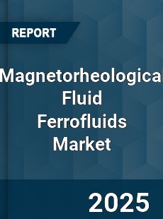 Magnetorheological Fluid Ferrofluids Market