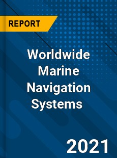 Marine Navigation Systems Market