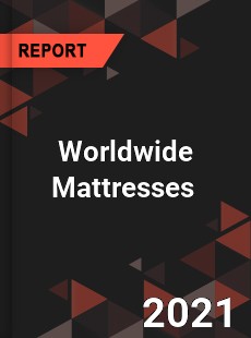 Worldwide Mattresses Market