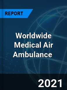 Medical Air Ambulance Market