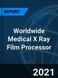 Medical X Ray Film Processor Market