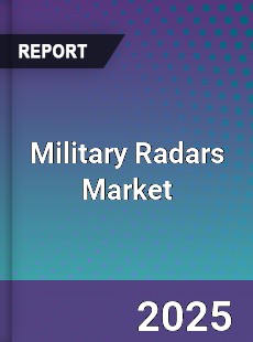 Military Radars Market