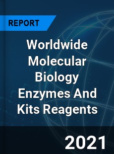 Molecular Biology Enzymes And Kits Reagents Market