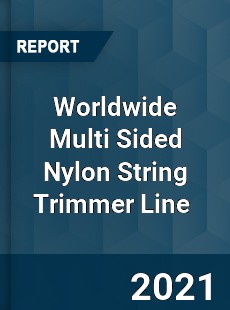 Multi Sided Nylon String Trimmer Line Market