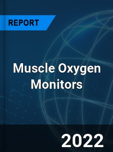Muscle Oxygen Monitors Market