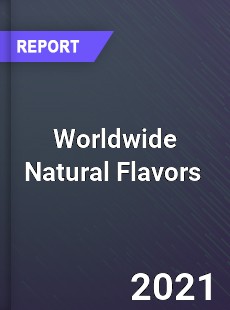 Worldwide Natural Flavors Market