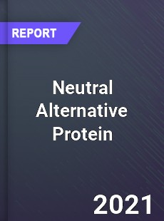 Worldwide Neutral Alternative Protein Market