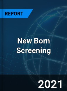New Born Screening Market
