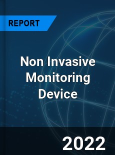 Non Invasive Monitoring Device Market