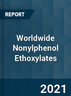 Nonylphenol Ethoxylates Market