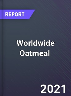 Oatmeal Market In depth Research covering sales outlook demand