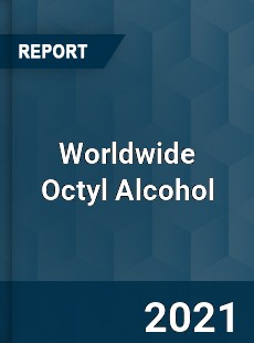 Octyl Alcohol Market