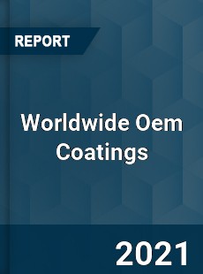 Oem Coatings Market